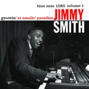 Jimmy Smith - Groovin' At Smalls Paradise (Vinyl) i gruppen VINYL hos Bengans Skivbutik AB (3678748)