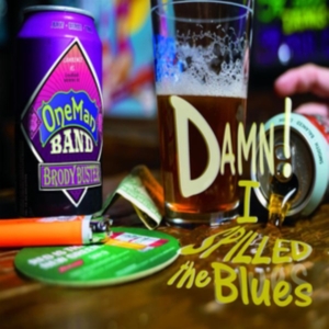 Buster Brody (One Man Band) - Damn! I Spilled The Blues i gruppen CD hos Bengans Skivbutik AB (3678787)