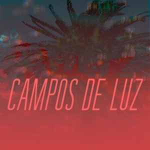 Campos De Luz - Campos De Luz i gruppen CD / Pop-Rock hos Bengans Skivbutik AB (3679379)