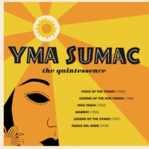 Sumac Yma - Quintessence i gruppen CD hos Bengans Skivbutik AB (3679457)