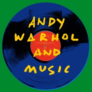 Various - Andy Warhol And Music i gruppen VINYL hos Bengans Skivbutik AB (3680291)