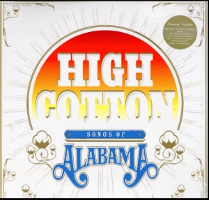 Various Artists - High Cotton: A Tribute To Alabama ( i gruppen -Start New West hos Bengans Skivbutik AB (3681430)