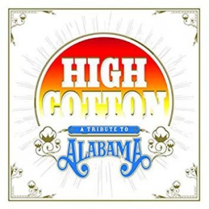 Various Artists - High Cotton: A Tribute To Alabama ( i gruppen VINYL hos Bengans Skivbutik AB (3681430)
