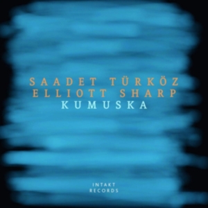 Sharp Elliott Türköz Saadet - Kumuska i gruppen CD hos Bengans Skivbutik AB (3681754)