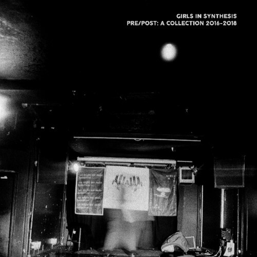 Girls In Synthesis - Pre/Post: A Collection 2016 Û 2018 i gruppen VINYL / Rock hos Bengans Skivbutik AB (3690003)