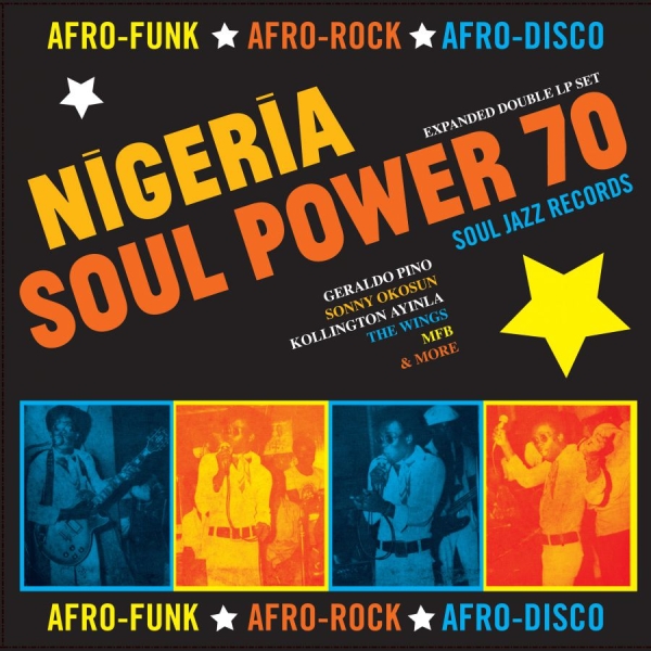Soul Jazz Records Presents - Nigeria Soul Power 70 - Afro-Funk, i gruppen CD / Toppselgere hos Bengans Skivbutik AB (3690016)