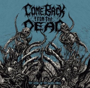 Come Back From The Dead - Rise Of The Blind Ones i gruppen CD hos Bengans Skivbutik AB (3691441)