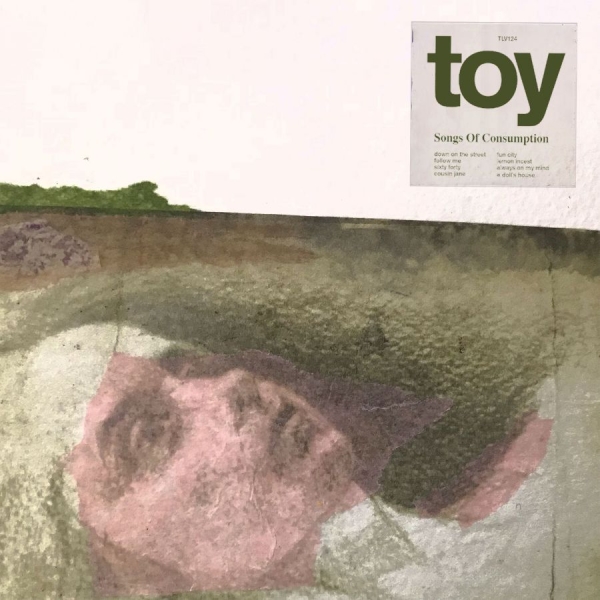 Toy - Songs Of Consumption i gruppen CD / Toppselgere hos Bengans Skivbutik AB (3691589)