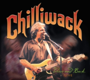Chilliwack - There And Back i gruppen CD hos Bengans Skivbutik AB (3691641)