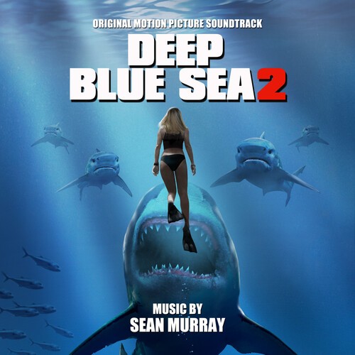 Sean Murray - Deep Blue Sea 2: Original Motion Pi i gruppen CD / Film/Musikkkal hos Bengans Skivbutik AB (3691666)