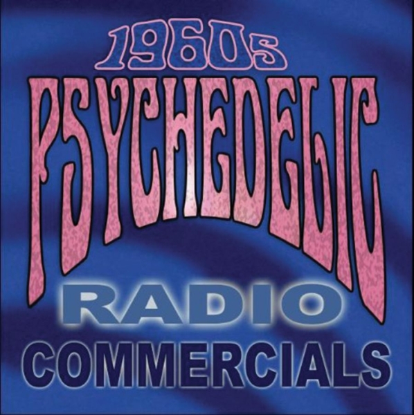 Various Artists - 1960S Psychedelic Radio Commercials i gruppen CD / Toppselgere hos Bengans Skivbutik AB (3691784)
