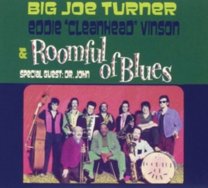 Turner Big Joe & Eddie Cleanhead Vi - With Roomful Of Blues i gruppen CD hos Bengans Skivbutik AB (3691799)