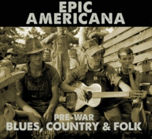 Blandade Artister - Epic Americana i gruppen CD hos Bengans Skivbutik AB (3691820)