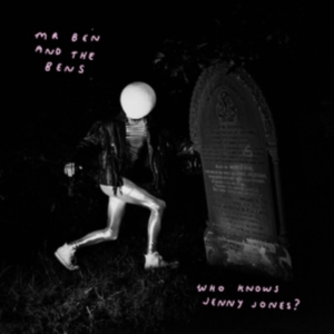 Mr Ben And The Bens - Who Knows Jenny Jones i gruppen VINYL hos Bengans Skivbutik AB (3694395)