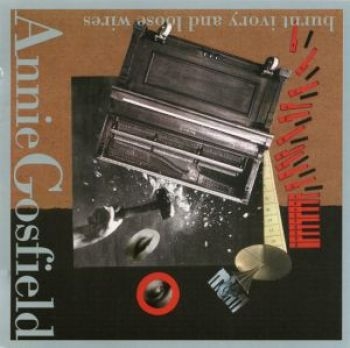 Gosfield Annie - Burnt Ivory And Loose Wires i gruppen CD / Toppselgere hos Bengans Skivbutik AB (3694625)