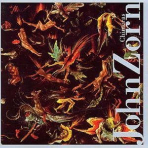 Zorn John - Chimeras i gruppen CD hos Bengans Skivbutik AB (3694669)