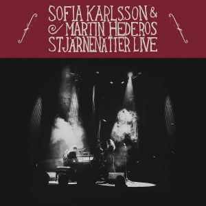 Sofia Karlsson / Martin Hederos - Stjärnenätter Live i gruppen VINYL hos Bengans Skivbutik AB (3695839)
