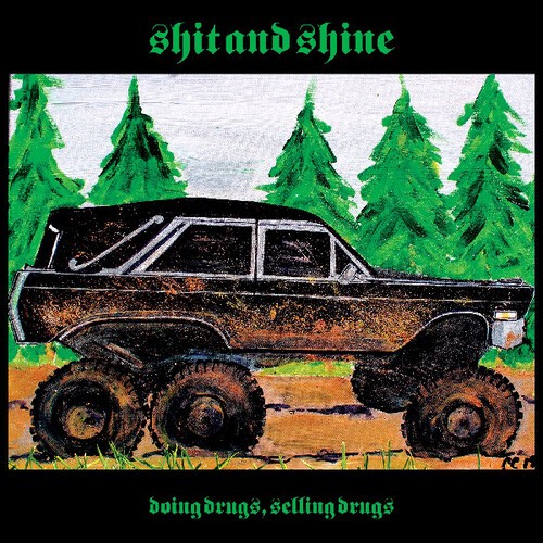 Shit And Shine - Doing Drugs, Selling Drugs i gruppen VINYL / Dans/Techno hos Bengans Skivbutik AB (3700864)
