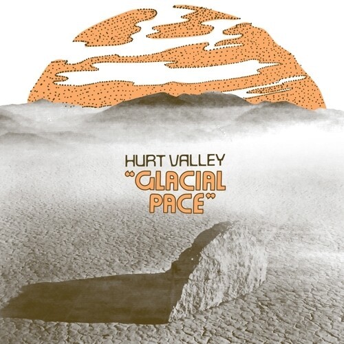 Hurt Valley - Glacial Pace i gruppen VINYL / Rock hos Bengans Skivbutik AB (3700883)
