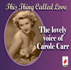 Carole Carr - This Thing Called Love i gruppen CD hos Bengans Skivbutik AB (3700938)