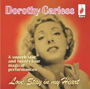 Dorothy Carless - Love Stays In The Heart i gruppen CD hos Bengans Skivbutik AB (3700939)