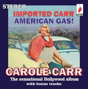 Carole Carr - Imported Carr American Gas! i gruppen CD hos Bengans Skivbutik AB (3700940)