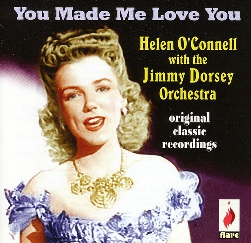 Helen & Helaine Delys O'connell - You Made Me Love You i gruppen CD / Pop hos Bengans Skivbutik AB (3701013)