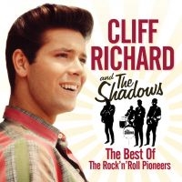 Cliff Richard And The Shadows - The Best Of The Rock 'N' Roll Pioneers i gruppen -Start CD hos Bengans Skivbutik AB (3702658)