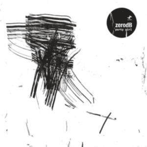 Zero Db - Party Girl i gruppen VINYL hos Bengans Skivbutik AB (3704274)