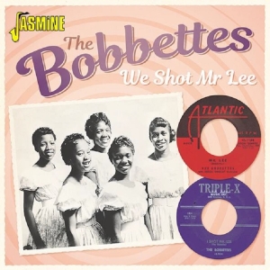 Bobbettes - We Shot Mr. Lee i gruppen CD hos Bengans Skivbutik AB (3704820)