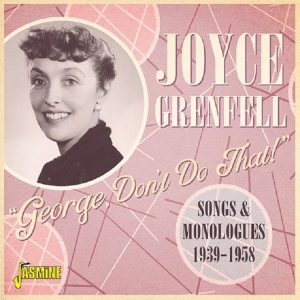 Joyce Grenfell - George, Don't Do That! i gruppen CD hos Bengans Skivbutik AB (3704822)