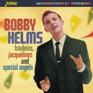 Bobby Helms - Frauleins, Jacquelines And Special Angels i gruppen CD hos Bengans Skivbutik AB (3704828)