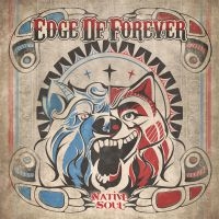 Edge Of Forever - Native Soul i gruppen CD hos Bengans Skivbutik AB (3709343)