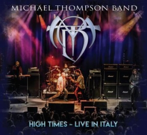 Michael Thompson Band - High Times - Live In Italy i gruppen CD hos Bengans Skivbutik AB (3709420)