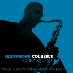 Rollins Sonny - Saxophone Colossus (Blue) i gruppen VINYL hos Bengans Skivbutik AB (3712872)