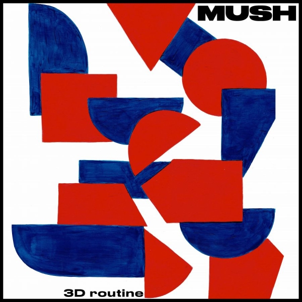 Mush - 3D Routine i gruppen VINYL / Toppselgere hos Bengans Skivbutik AB (3713473)