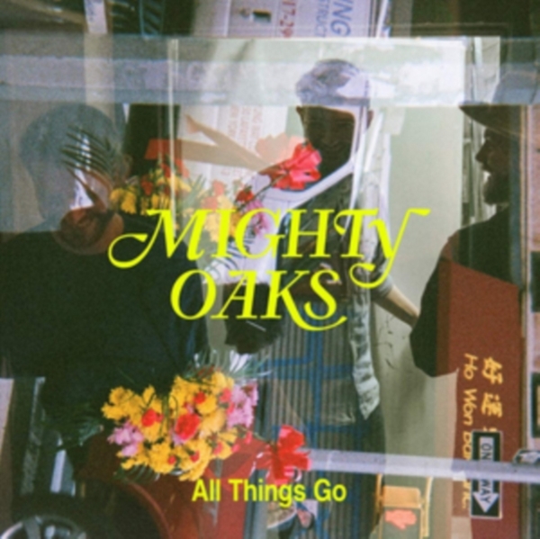 Mighty Oaks - All Things Go i gruppen VINYL / Pop hos Bengans Skivbutik AB (3715380)