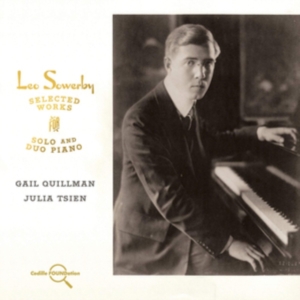 Sowerby Leo - Selected Works For Solo & Duo Piano i gruppen CD hos Bengans Skivbutik AB (3715393)