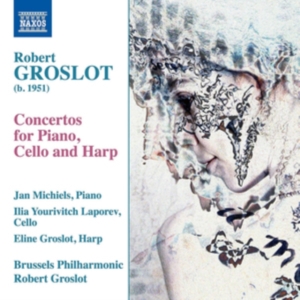 Groslot Robert - Three Concertos i gruppen CD hos Bengans Skivbutik AB (3715437)