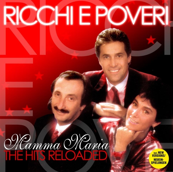 Ricchi E Poveri - Mamma Maria - Hits Reloaded i gruppen CD / Toppselgere hos Bengans Skivbutik AB (3718640)