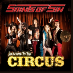 Saints Of Sin - Welcome To The Circus i gruppen CD hos Bengans Skivbutik AB (3718672)