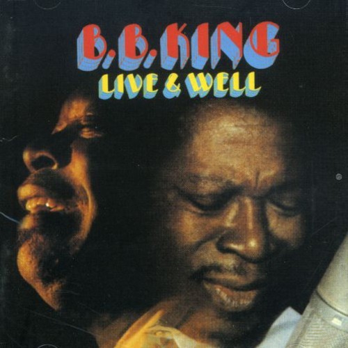 King B.B. - Live And Well i gruppen CD / Jazz/Blues hos Bengans Skivbutik AB (3718770)