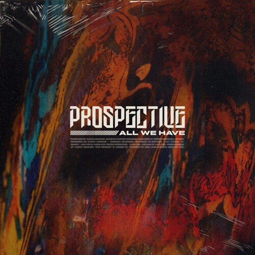 Prospective - All We Have i gruppen CD / Toppselgere hos Bengans Skivbutik AB (3719469)