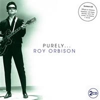 Orbison Roy - Purely Roy Orbison i gruppen CD hos Bengans Skivbutik AB (3720821)