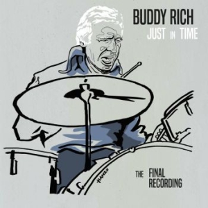 Rich Buddy - Just In Time - The Final Recording i gruppen CD hos Bengans Skivbutik AB (3721361)