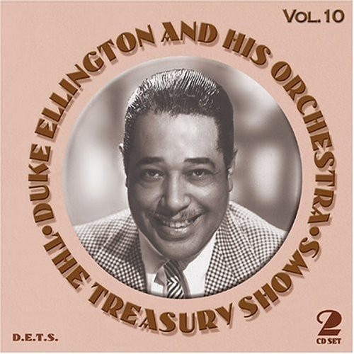 Duke Ellington And His Orchestra - The Treasury Shows, Vol. 10 i gruppen CD / Jazz/Blues hos Bengans Skivbutik AB (3721694)