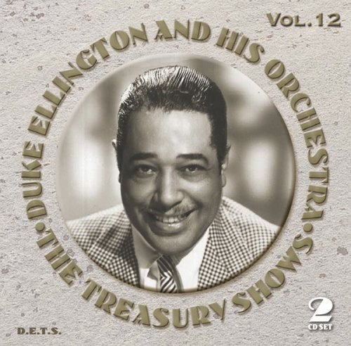 Duke Ellington And His Orchestra - The Treasury Shows Vol 12 i gruppen CD / Jazz/Blues hos Bengans Skivbutik AB (3721696)