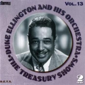 Ellington Duke & His Orchestra - The Treasury Shows, Vol. 13 i gruppen CD hos Bengans Skivbutik AB (3721697)