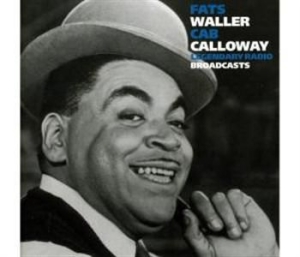 Waller Fats/Calloway Cab - Legendary Radio Broadcasts 3 i gruppen CD hos Bengans Skivbutik AB (3721725)