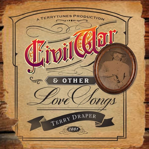 Terry Draper - Civil War... And Other Love Songs i gruppen CD / Rock hos Bengans Skivbutik AB (3723653)